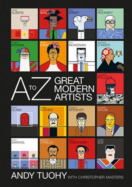 Cover for Andy Tuohy · A-Z Great Modern Artists (Paperback Bog) (2018)