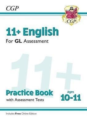 Cover for CGP Books · 11+ GL English Practice Book &amp; Assessment Tests - Ages 10-11 (Bok) [With Online edition] (2023)