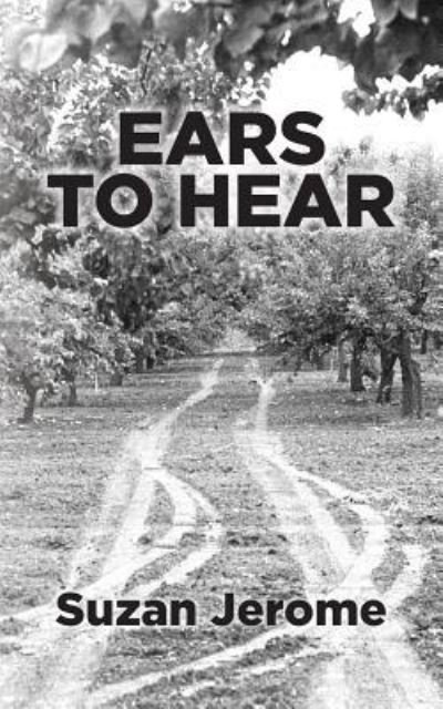 Cover for Suzan Jerome · Ears to Hear (Taschenbuch) (2018)