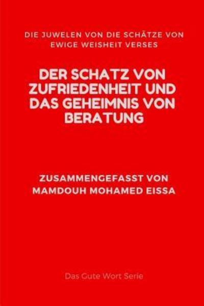 Cover for Mamdouh Mohamed Eissa · Der Schatz Von Zufriedenheit Und Das Geheimnis Von Beratung (Paperback Book) (2019)