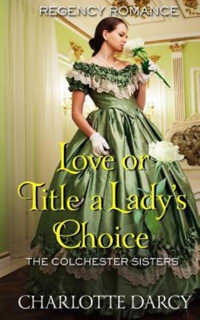 Cover for Charlotte Darcy · Love or Title a Lady's Choice (Paperback Book) (2019)