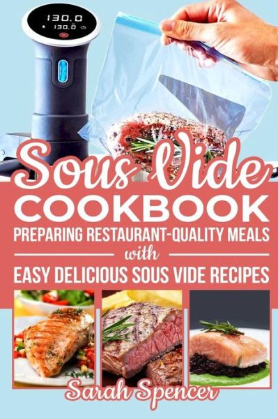 Cover for Sarah Spencer · Sous Vide Cookbook (Paperback Book) (2019)