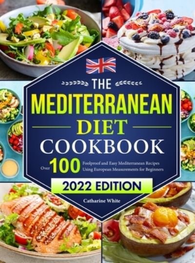 Cover for Catharine White · Mediterranean Diet Cookbook (Book) (2022)