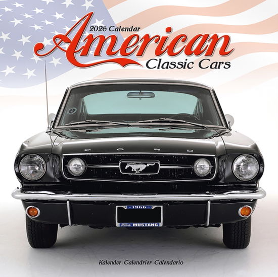 Cover for American Classic Cars Calendar 2026  Square Car Wall Calendar - 16 Month (Calendar) (2025)