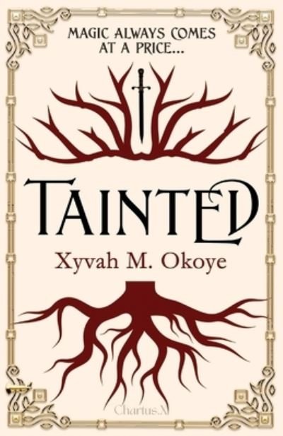 Cover for Xyvah M. Okoye · Tainted (Taschenbuch) (2021)