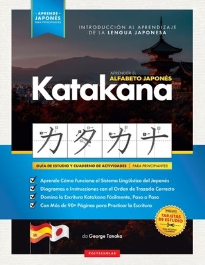 Cover for George Tanaka · Aprender el Alfabeto Japones - Katakana, para Principiantes (Pocketbok) (2021)