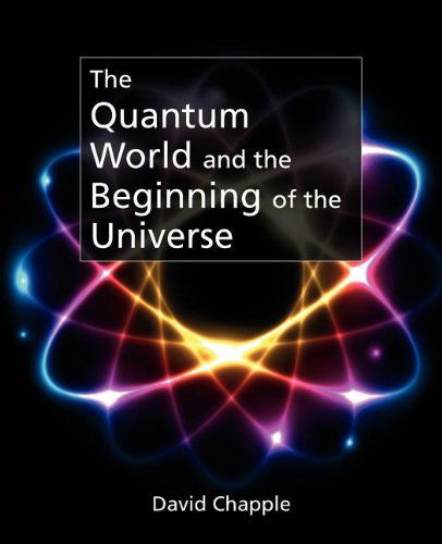 Cover for David Chapple · The Quantum World (Paperback Book) (2012)