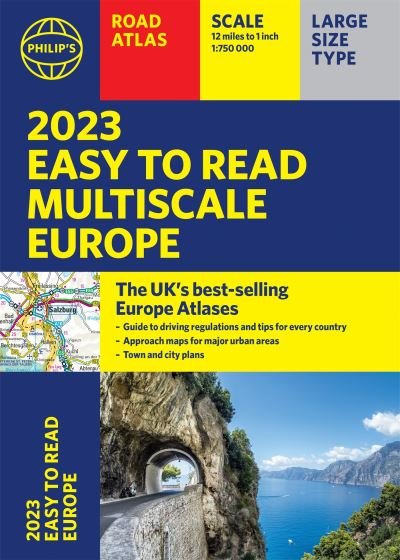 Cover for Philip's Maps · 2023 Philip's Easy to Read Multiscale Road Atlas Europe : (A4 Flexiback) (Paperback Book) (2022)
