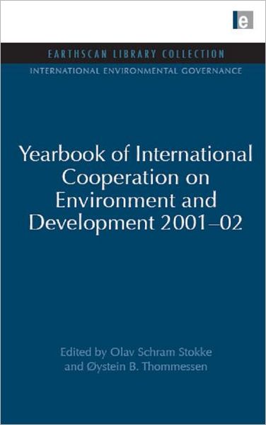 Cover for Olav Schram Stokke · Yearbook of International Cooperation on Environment and Development 2001-02 - International Environmental Governance Set (Inbunden Bok) (2009)