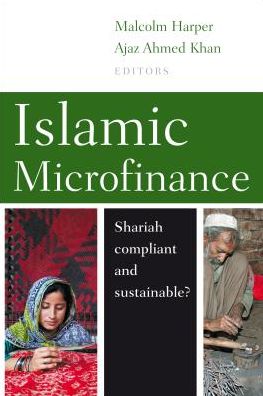 Cover for Islamic Microfinance: Shari'ah compliant and sustainable? (Hardcover Book) (2017)