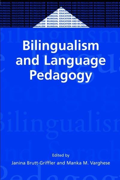 Cover for Janina Brutt-Griffler · Bilingualism and Language Pedagogy (Innbunden bok) (2004)
