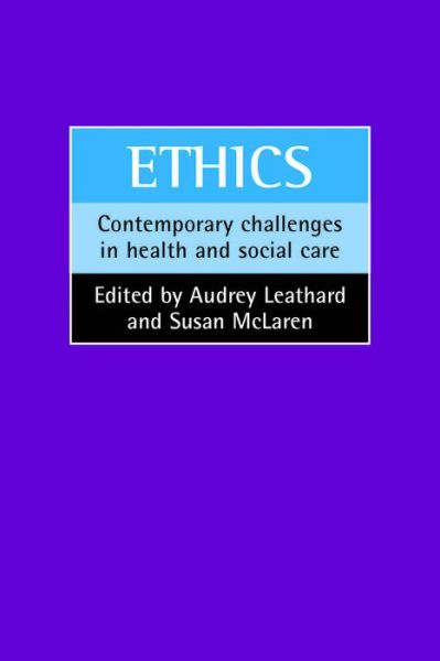 Cover for Ethics: Contemporary challenges in health and social care (Paperback Book) (2007)