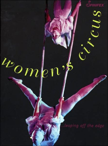 Women's Circus - Jo Turner - Books - Spinifex Press - 9781875559558 - April 2, 1997