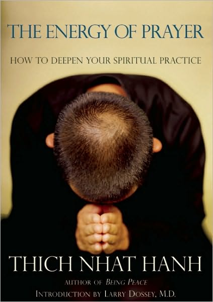 Cover for Thich Nhat Hanh · The Energy of Prayer: How to Deepen Our Spiritual Practice (Pocketbok) (2006)