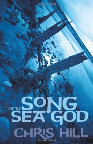 Cover for Chris Hill · Song of the Sea God (Paperback Book) (2012)
