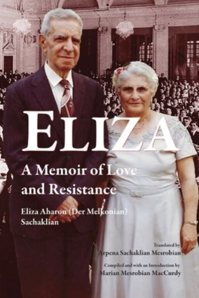 Cover for Eliza Aharon (Der Melkonian) Sachaklian · Eliza (Paperback Book) (2021)