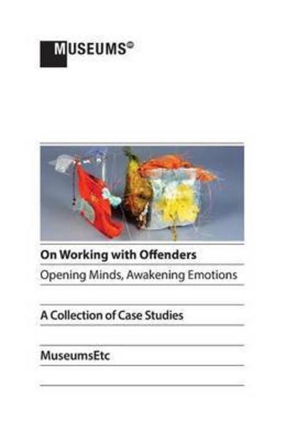 Cover for Ronna Tulgan Ostheimer · On Working with Offenders - Opening Minds, Awakening Emotions (Paperback Book) (2015)