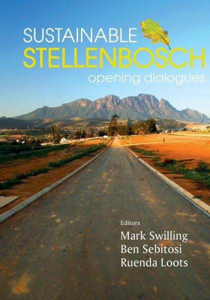 Sustainable Stellenbosch - Lynn Quinn - Books - AFRICAN SUN MeDIA - 9781920338558 - November 1, 2012