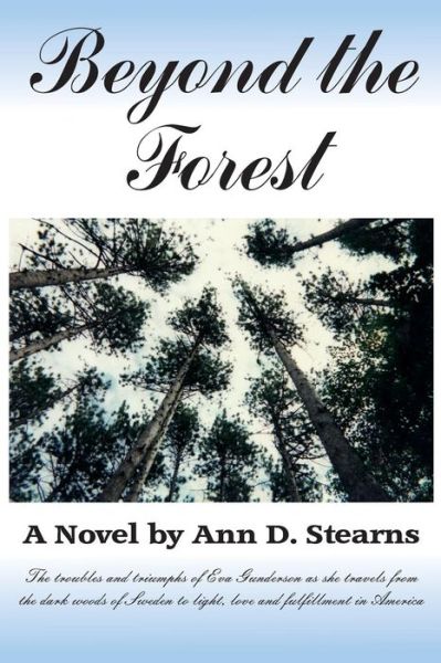 Cover for Ann D. Stearns · Beyond the Forest (Paperback Book) (2014)