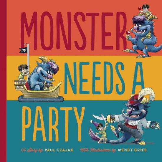 Cover for Paul Czajak · Monster Needs a Party (Hardcover Book) (2015)