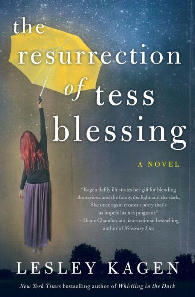 Cover for Lesley Kagen · The Resurrection of Tess Blessing (Paperback Book) (2014)