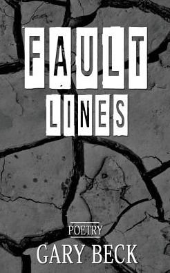 Cover for Gary Beck · Fault Lines (Paperback Book) (2016)