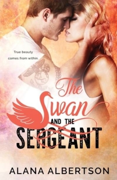 Cover for Alana Albertson · The Swan and The Sergeant (Paperback Book) (2021)