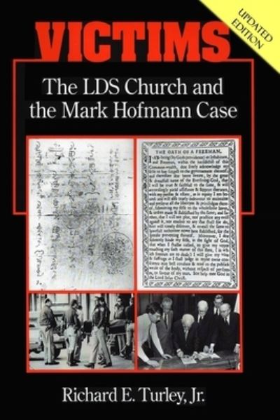 Cover for Richard E. Turley Jr. · Victims The LDS Church and the Mark Hofmann Case (Paperback Book) (2021)