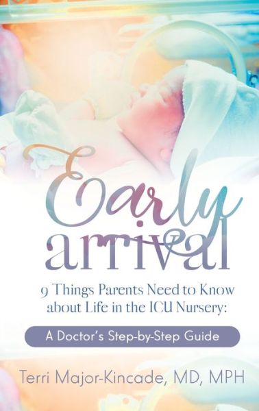 Cover for Dr Terri Major-Kincade · Early Arrival (Paperback Book) (2018)