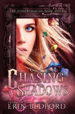 Cover for Erin Bedford · Chasing Shadows : 4 (Hardcover Book) (2019)