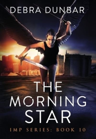 Cover for Debra Dunbar · The Morning Star (Hardcover bog) (2021)