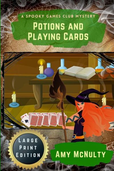 Potions and Playing Cards - Amy McNulty - Bücher - Crimson Fox Publishing - 9781952667558 - 9. Juli 2021