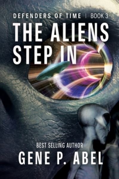 Cover for Gene Abel · Aliens Step In (Bok) (2023)