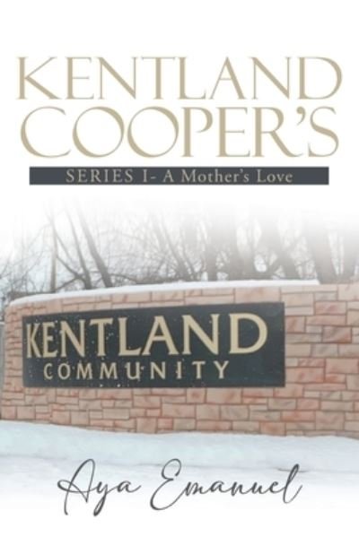Cover for Aya Emanuel · Kentland Cooper's (Bog) (2022)