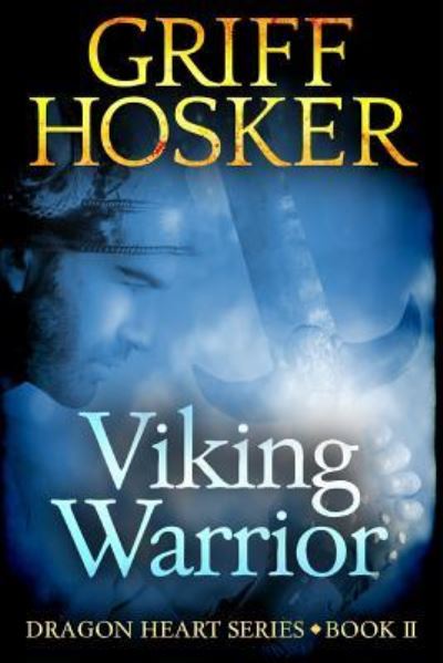 Cover for Griff Hosker · Viking Warrior (Paperback Book) (2017)