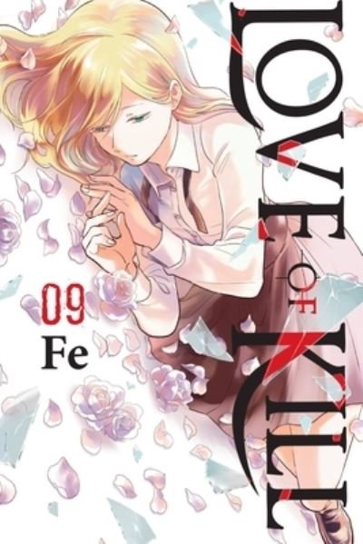 Cover for Fe · Love of Kill, Vol. 9 (Pocketbok) (2022)