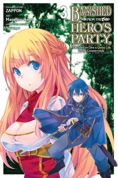 Cover for Zappon · Banished from the Hero's Party, I Decided to Live a Quiet Life in the Countryside, Vol. 3 (manga) - BANISHED FROM HERO PARTY QUIET COUNTRYSIDE GN (Taschenbuch) (2022)