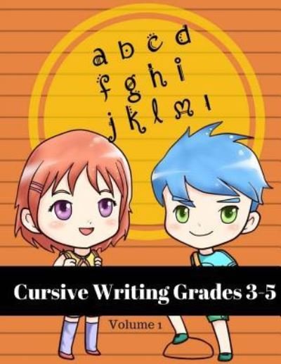 Cover for Meta Spiegel · Cursive Writing Grades 3-5 Volume 1 (Paperback Book) (2017)