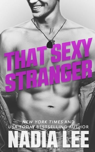 Cover for Nadia Lee · That Sexy Stranger (Paperback Bog) (2018)