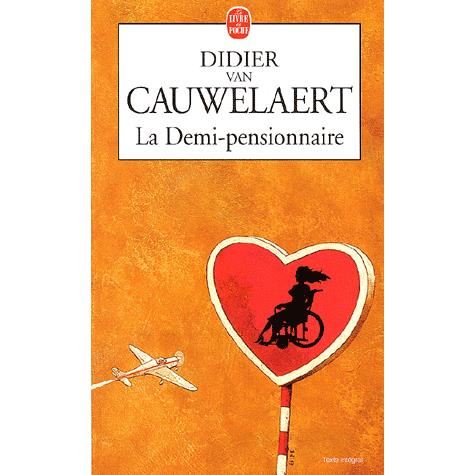 Cover for Didier Van Cauwelaert · La demi-pensionnaire (Paperback Book) [French edition] (2001)