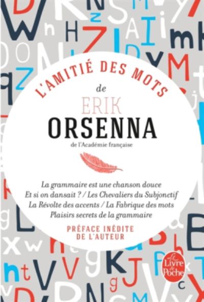 Cover for Erik Orsenna · L'amitie des mots (Paperback Book) (2016)