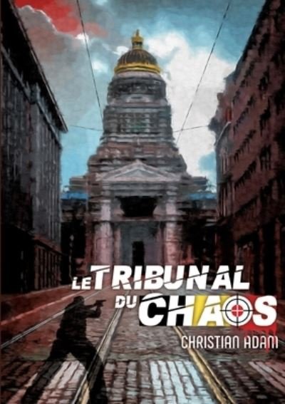 Cover for Adam · Le Tribunal du Chaos (Book) (2020)