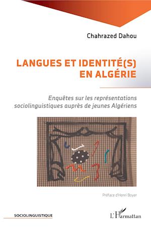 Cover for Chahrazed Dahou · Langues et identité (s) en Algérie (Paperback Book) (2020)