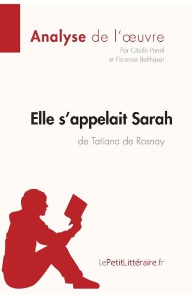 Cover for Cécile Perrel · Elle s'appelait Sarah de Tatiana de Rosnay (Analyse de l'oeuvre) (Paperback Book) (2017)