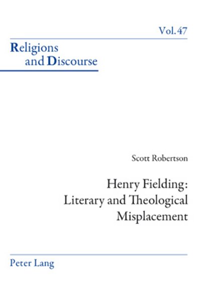 Cover for Scott Robertson · Henry Fielding: Literary and Theological Misplacement: Literary and Theological Misplacement - Religions and Discourse (Pocketbok) [New edition] (2010)