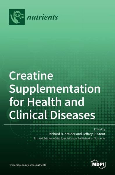 Cover for Mdpi Ag · Creatine Supplementation for Health and Clinical Diseases (Hardcover Book) (2022)