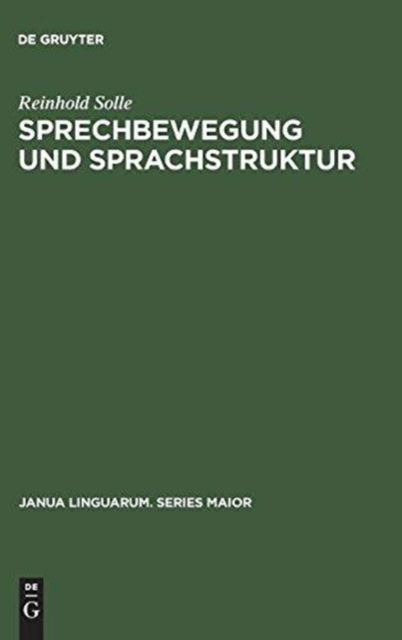 Cover for Reinhold Solle · Sprechbewegung und Sprachstruktur (Book) (1975)