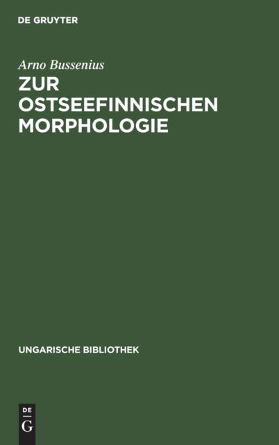 Cover for Arno Bussenius · Zur Ostseefinnischen Morphologie (Book) (1939)