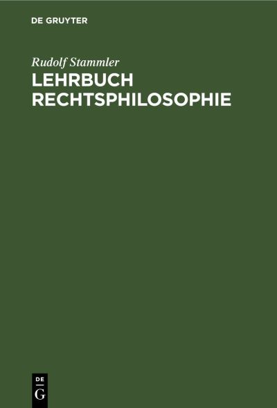 Cover for Rudolf Stammler · Lehrbuch Rechtsphilosophie (Hardcover Book) (1922)