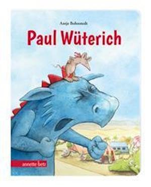 Cover for Antje Bohnstedt · Paul Wüterich (Pappbilderbuch) (Board book) (2022)